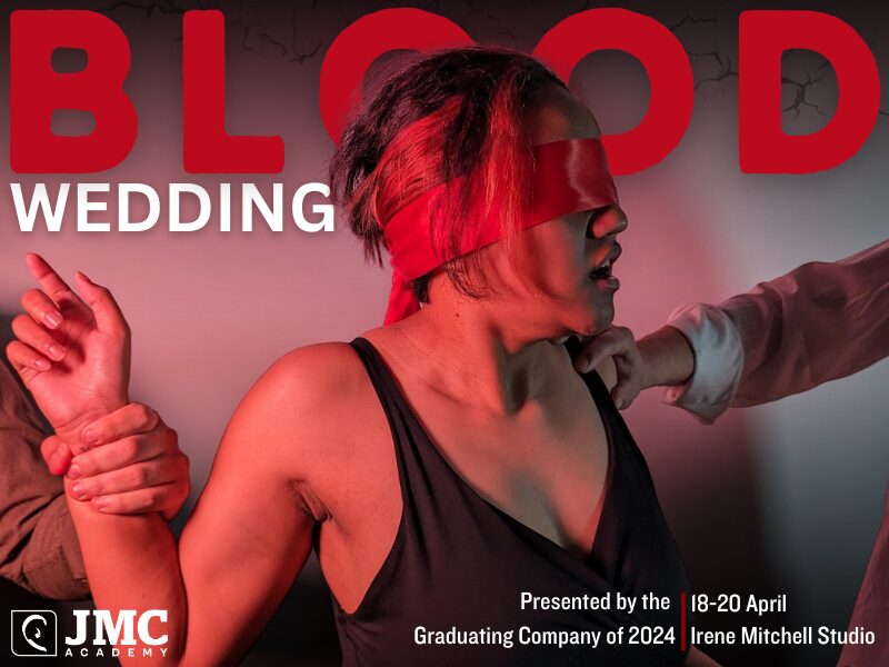 JMC Academy presents Blood Wedding by Federico Garcia Lorca