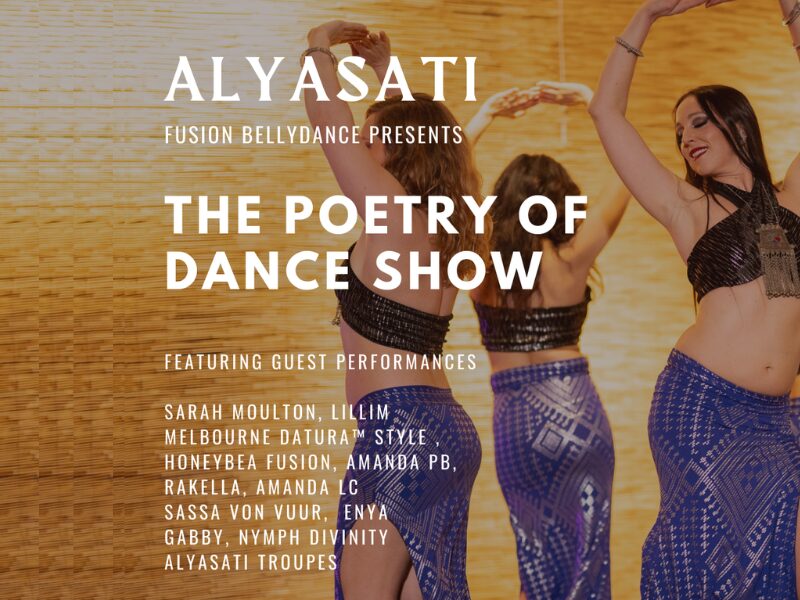 The Poetry of Dance by Alyasati Fusion Bellydance